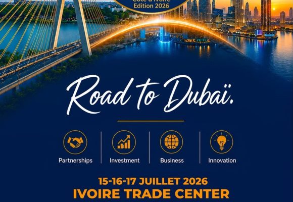 Forum d’investissement Dubaï-Abidjan  –  Un Pré-Forum se tiendra à Abidjan, les 15,16 et 17 juillet 2026